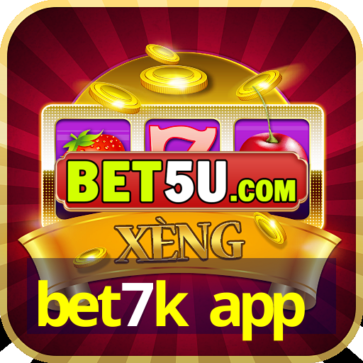 bet7k app